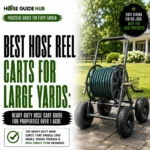 Best Hose Reel Carts For Large Yards Heavy-Duty Hose Cart Guide for Properties Over 1 Acre